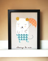 Always Be Nice A4 Print by Haciendo el Indio at Albert & Moo